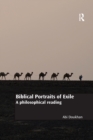Biblical Portraits of Exile : A philosophical reading - Book