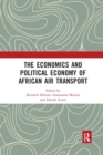 The Economics and Political Economy of African Air Transport - Book