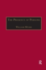 The Presence of Persons : Essays on Literature, Science and Philosophy in the Nineteenth Century - Book