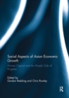 Social Aspects of Asian Economic Growth : Human capital and the people side of progress - Book