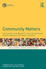 Community Matters : The Complex Links Between Community and Young Peoples' Aspirations for Higher Education - Book