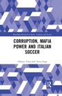 Corruption, Mafia Power and Italian Soccer - Book