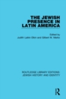 The Jewish Presence in Latin America - Book
