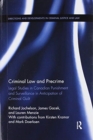 Criminal Law and Precrime : Legal Studies in Canadian Punishment and Surveillance in Anticipation of Criminal Guilt - Book