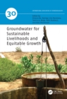 Groundwater for Sustainable Livelihoods and Equitable Growth - Book