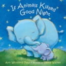 If Animals Kissed Good Night - Book