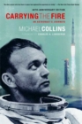 Carrying the Fire : An Astronaut's Journeys - Book