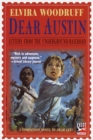 Dear Austin: Letters from the Underground Railroad : Letters from the Underground Railroad - Book