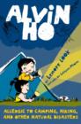 Alvin Ho: Allergic to Camping, Hiking, and Other Natural Disasters - eBook