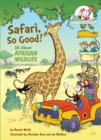 Safari, So Good! All About African Wildlife - Book