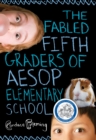 The Fabled Fifth Graders of Aesop Elementary School - Book