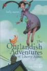 Outlandish Adventures of Liberty Aimes - eBook