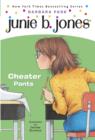 Junie B. Jones #21: Cheater Pants - eBook