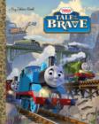 Tale of the Brave (Thomas & Friends) - eBook