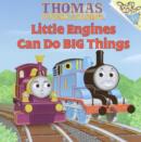 Little Engines Can Do Big Things (Thomas & Friends) - eBook