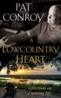 A Lowcountry Heart : Reflections on a Writing Life - Book