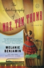 The Autobiography of Mrs. Tom Thumb : A Novel - Book