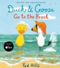 Duck & Goose Go to the Beach - Book