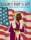 Lillian's Right to Vote : A Celebration of the Voting Rights Act of 1965 - Book