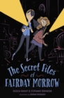 Secret Files of Fairday Morrow - eBook