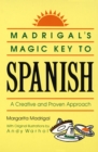 Madrigal's Magic Key to Spanish : A Creative and Proven Approach - Book