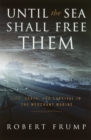 Until the Sea Shall Free Them - eBook
