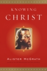 Knowing Christ - eBook