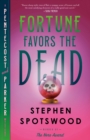 Fortune Favors the Dead - eBook