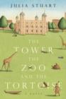 The Tower, the Zoo and the Tortoise - eBook