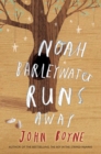 Noah Barleywater Runs Away - eBook