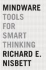 Mindware : Tools for Smart Thinking - eBook