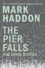The Pier Falls : And Other Stories - eBook
