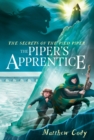 Secrets of the Pied Piper 3: The Piper's Apprentice - eBook