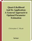 Quasi-Likelihood And Its Application : A General Approach to Optimal Parameter Estimation - eBook