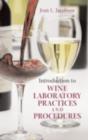 Introduction to Wine Laboratory Practices and Procedures - eBook