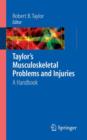 Taylor's Musculoskeletal Problems and Injuries : A Handbook - Book