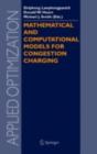 Mathematical and Computational Models for Congestion Charging - eBook
