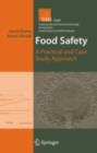 Food Safety : A Practical and Case Study Approach - eBook
