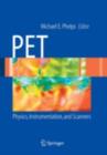 PET : Physics, Instrumentation, and Scanners - eBook