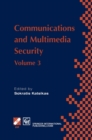 Communications and Multimedia Security : Volume 3 - eBook