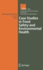 Case Studies in Food Safety and Environmental Health - eBook