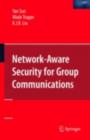 Network-Aware Security for Group Communications - eBook