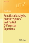 Functional Analysis, Sobolev Spaces and Partial Differential Equations - Book