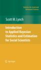 Introduction to Applied Bayesian Statistics and Estimation for Social Scientists - eBook