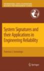 System Signatures and their Applications in Engineering Reliability - eBook
