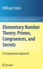 Elementary Number Theory: Primes, Congruences, and Secrets : A Computational Approach - Book