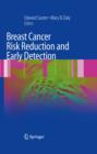 Breast Cancer Risk Reduction and Early Detection - eBook