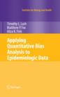 Applying Quantitative Bias Analysis to Epidemiologic Data - eBook