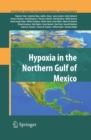 Hypoxia in the Northern Gulf of Mexico - eBook