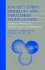 Discrete Event Modeling and Simulation Technologies : A Tapestry of Systems and AI-Based Theories and Methodologies - Book
